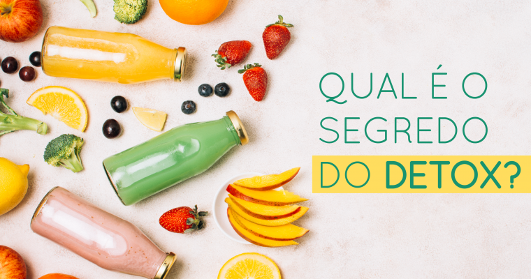 O segredo do Detox