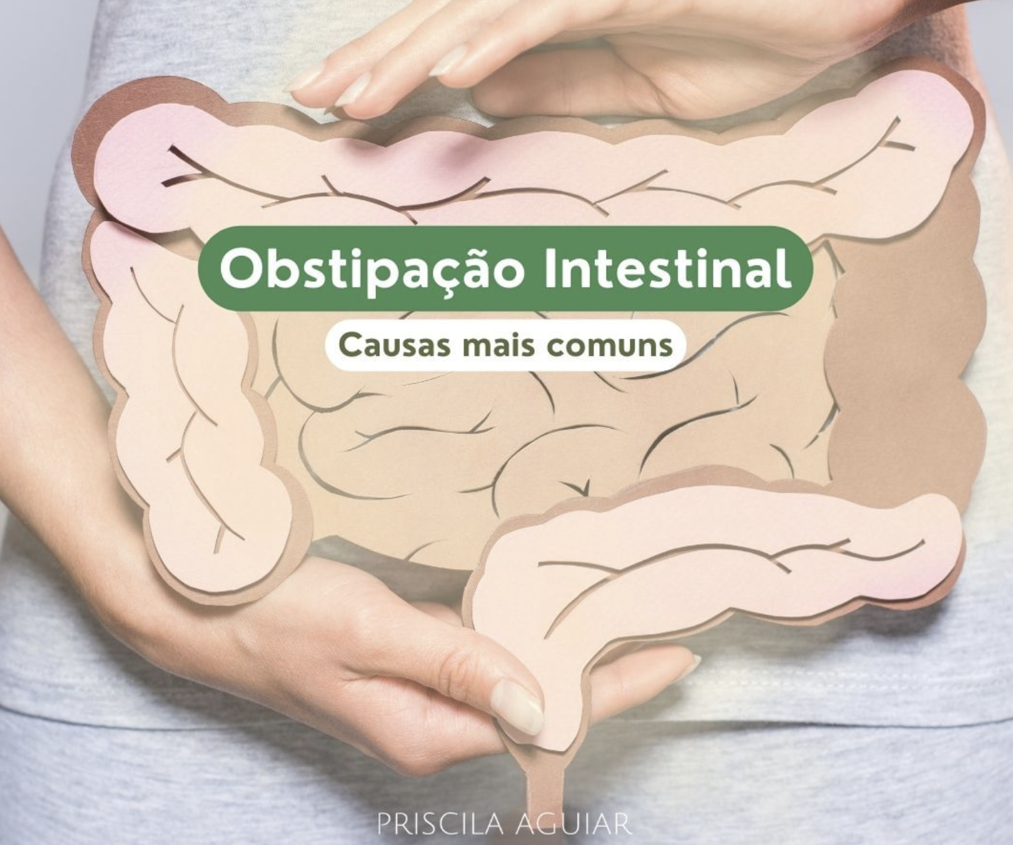 Causas mais comuns da Obstipação Intestinal